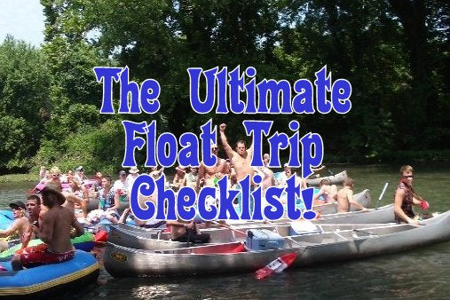 The Ultimate Float Trip Checklist