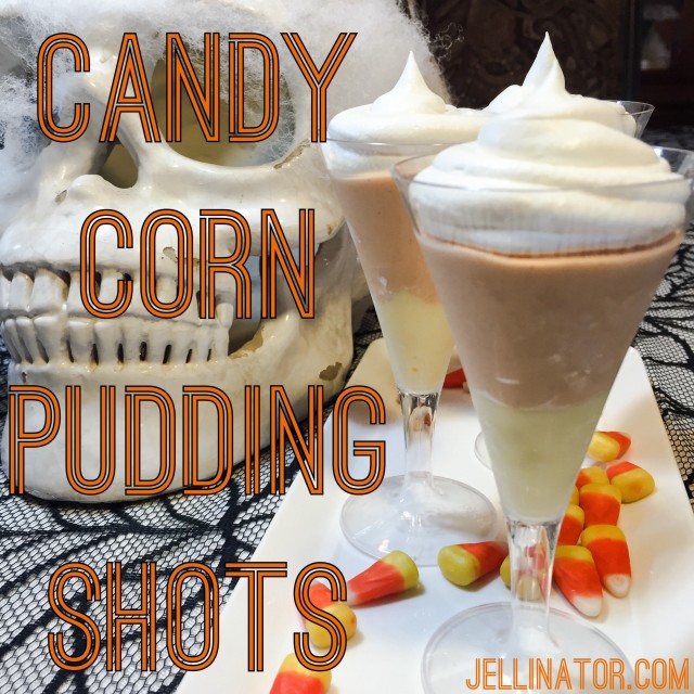 Candy Corn Pudding Shots Jellinator